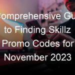 A Comprehensive Guide to Finding Skillz Promo Codes for November 2023