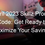 April 2023 Skillz Promo Code: Get Ready to Maximize Your Savings!