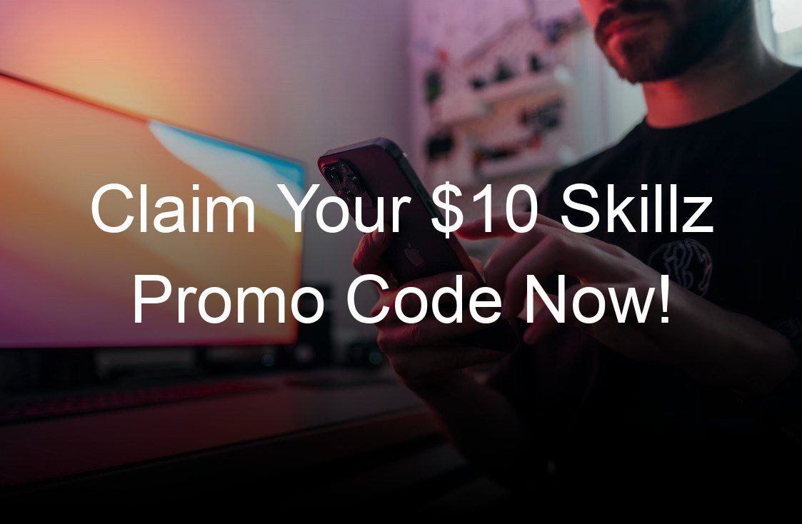 claim your  skillz promo code now