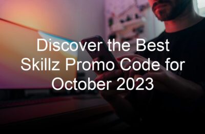 discover the best skillz promo code for october