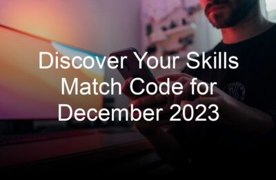 discover your skills match code for december