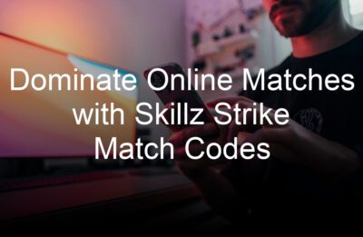 dominate online matches with skillz strike match codes