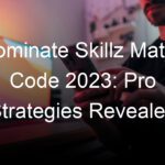 Dominate Skillz Match Code 2023: Pro Strategies Revealed