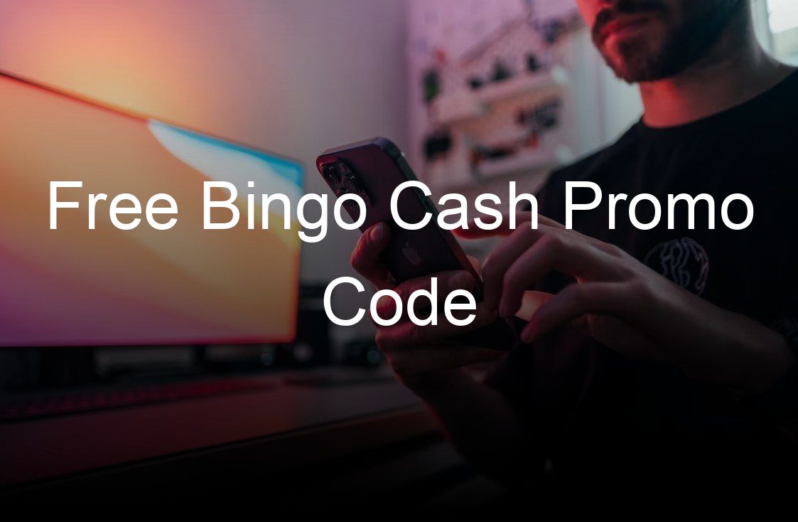 free bingo cash promo code