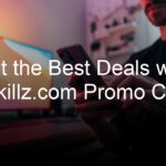 Get the Best Deals with a Skillz.com Promo Code
