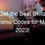 Get the Best Skillz Promo Codes for May 2023!