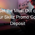 Get the Most Out of Your Skillz Promo Code Deposit