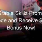 Grab a Skillz Promo Code and Receive $10 Bonus Now!