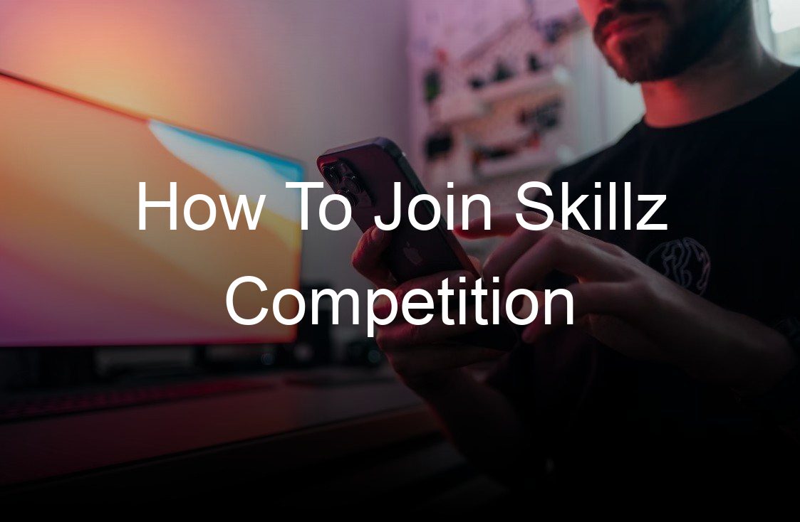 how to join skillz competition