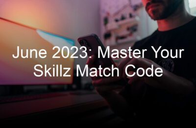 june  master your skillz match code