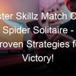 Master Skillz Match Code Spider Solitaire - Proven Strategies for Victory!