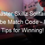 Master Skillz Solitaire Cube Match Code - Pro Tips for Winning!