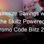 Maximize Savings with the Skillz Powered Promo Code Blitz 21!