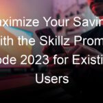 Maximize Your Savings with the Skillz Promo Code 2023 for Existing Users
