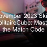 November 2023 Skillz SolitaireCube: Master the Match Code