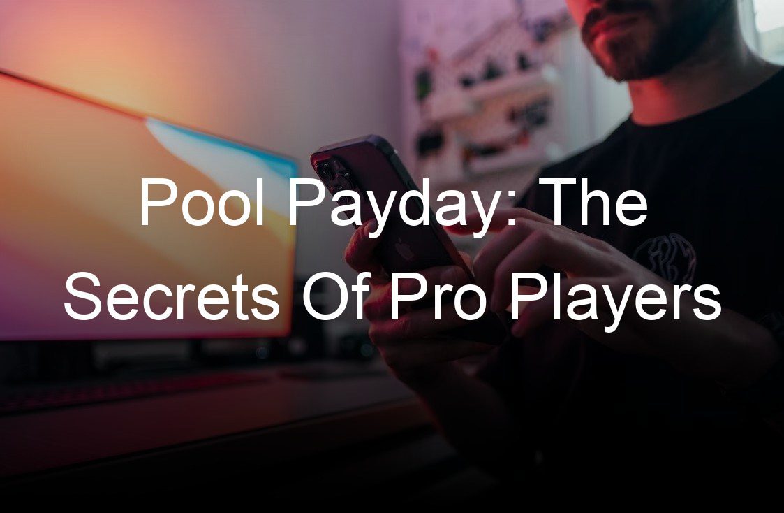pool payday the secrets of pro players