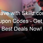 Save with Skillz.com Coupon Codes - Get the Best Deals Now!