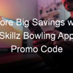 Score Big Savings with Skillz Bowling App Promo Code