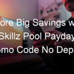 Score Big Savings with Skillz Pool Payday Promo Code No Deposit