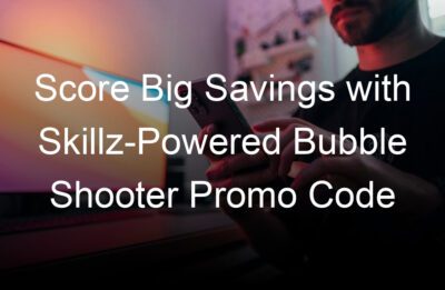 score big savings with skillz powered bubble shooter promo code