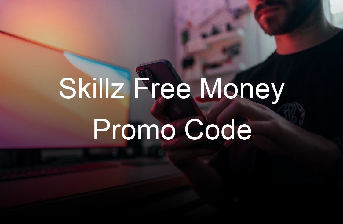 skillz free money promo code