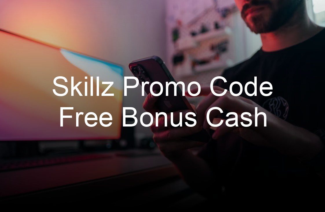 skillz promo code free bonus cash