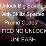 Unlock Big Savings with Skillz Spades Promo Codes!