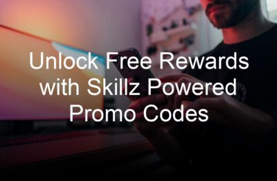 unlock free rewards with skillz powered promo codes