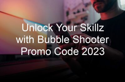 unlock your skillz with bubble shooter promo code